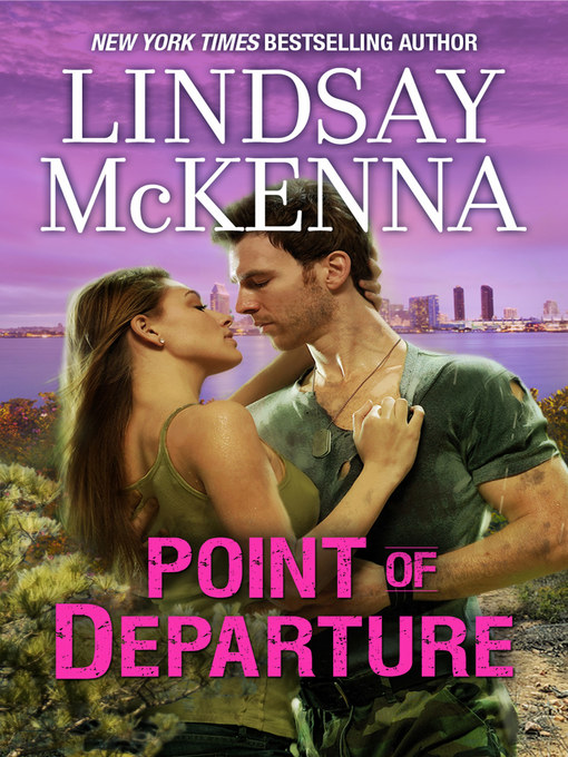 Title details for Point of Departure by Lindsay McKenna - Available